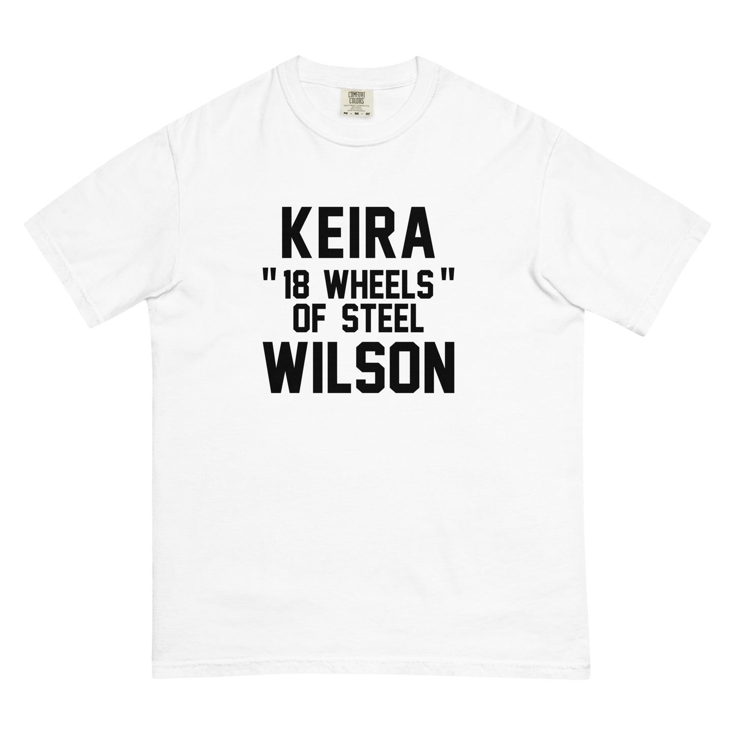 KEIRA "18 WHEELS OF STEEL" WILSON