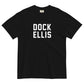 DOCK ELLIS