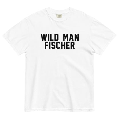 WILD MAN FISCHER